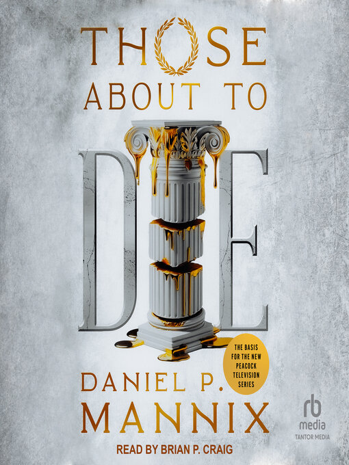 Title details for Those About to Die by Daniel P. Mannix - Wait list